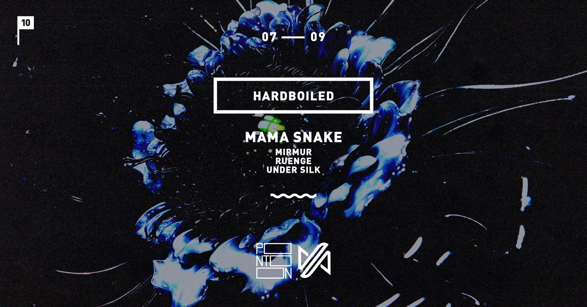 Pontoon x Hardboiled presents: MAMA SNAKE event cover