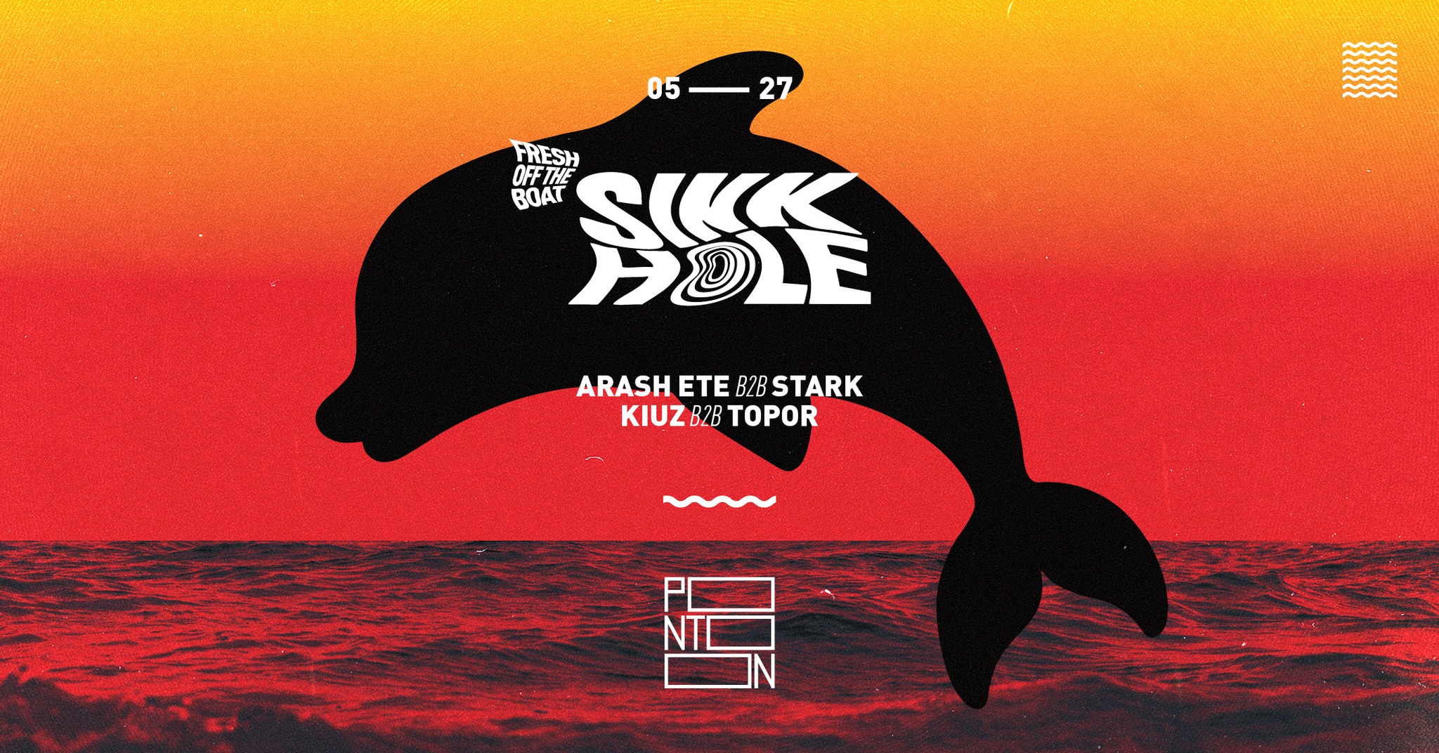 Fresh off the Boat: SinkhOle | Arash Ete b2b Stark, Kiuz b2b Topor ~ Pontoon event cover