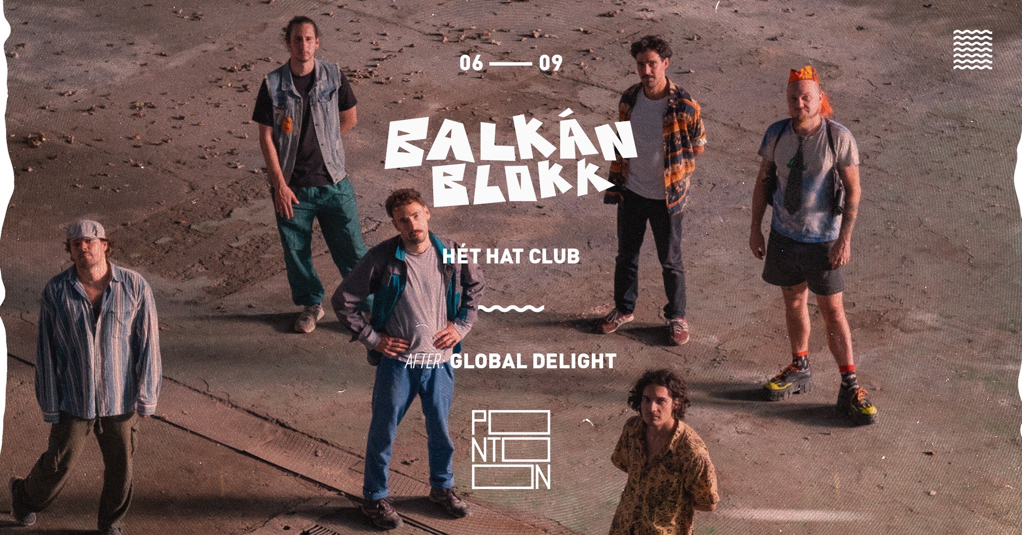 Balkán Blokk: Hét Hat Club ~ Pontoon eseményborító