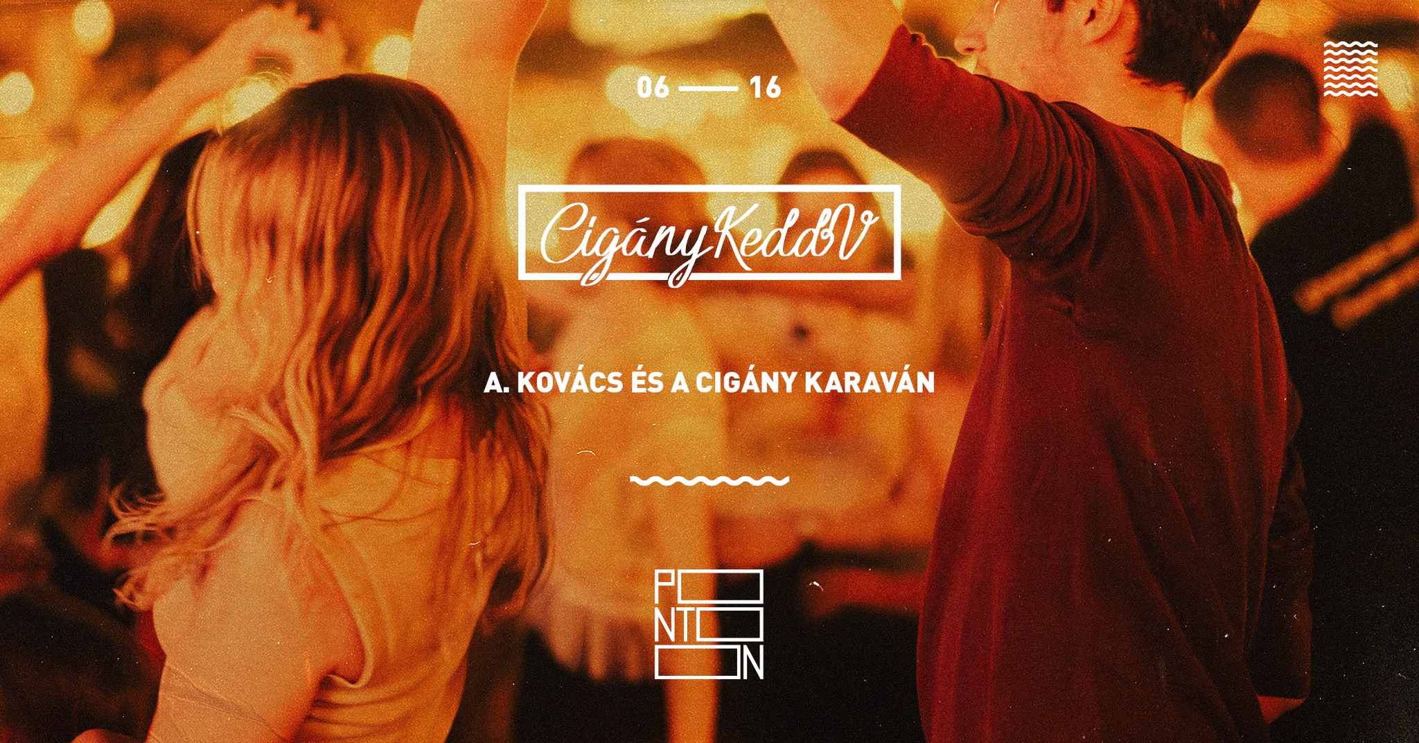 CigányKeddV: A. Kovács és a Cigány Karaván ~ Pontoon eseményborító