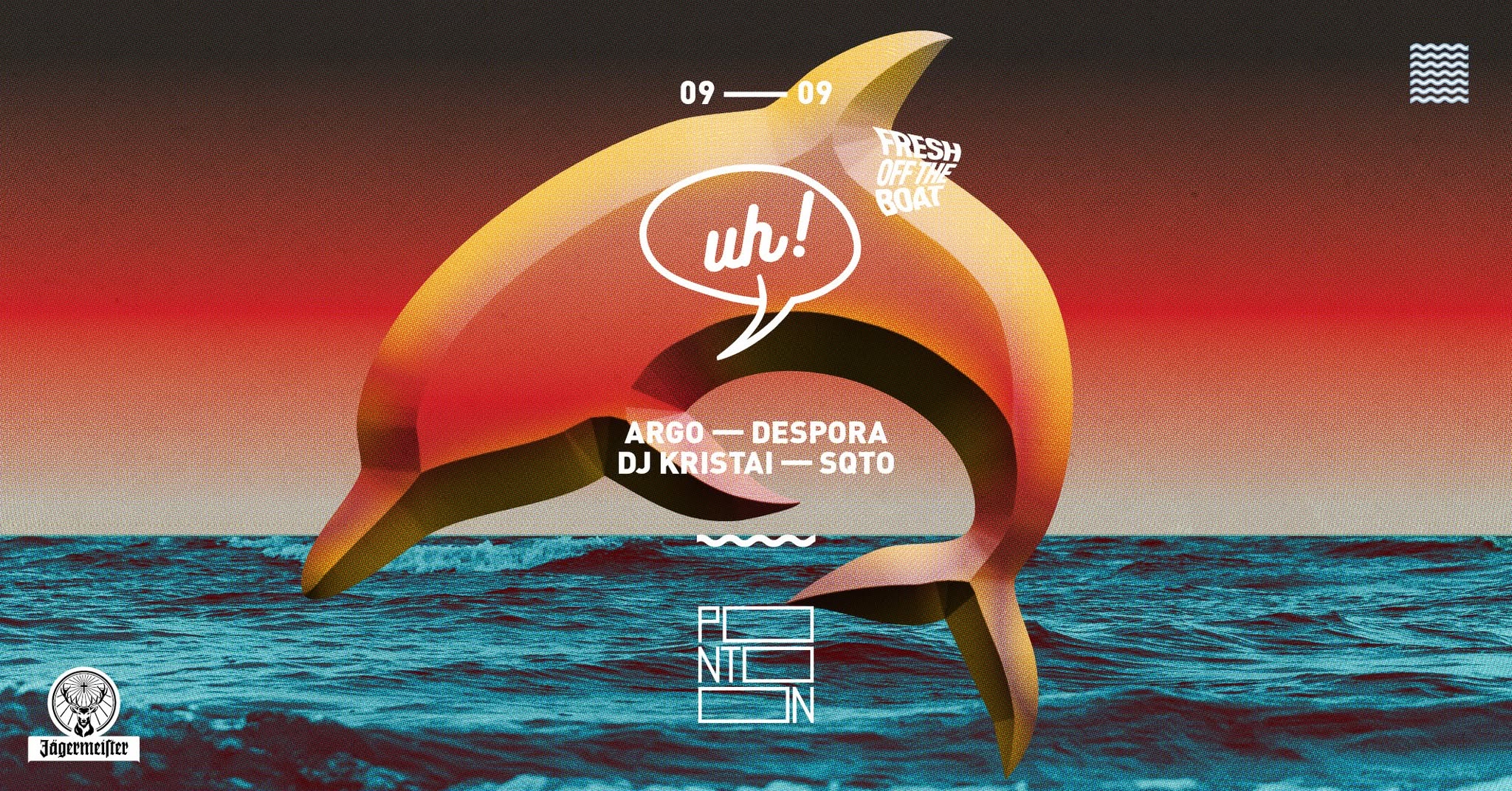 Fresh off the Boat: uh! | ARGO - Despora - DJ Kristai - sqto ~ Pontoon eseményborító