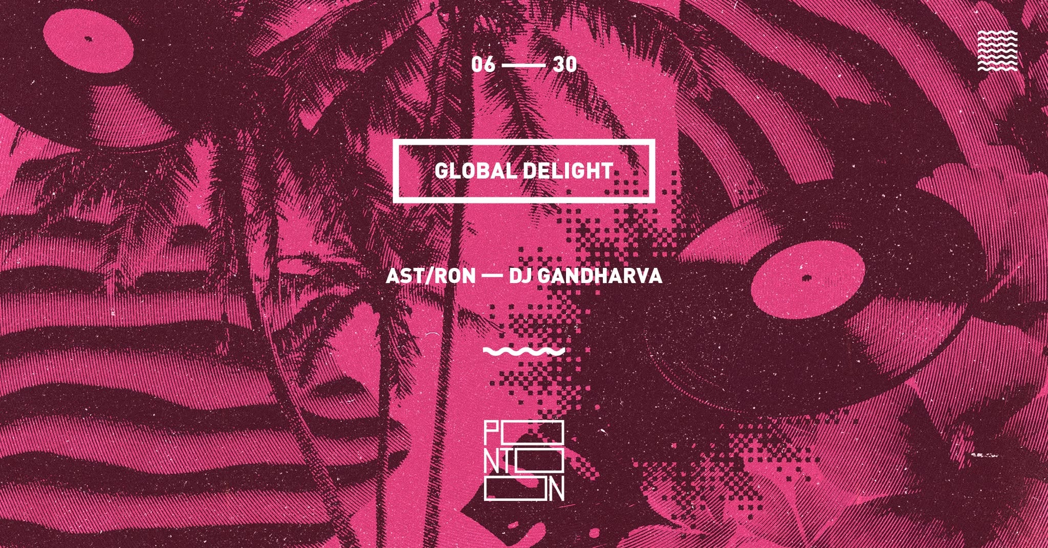 Global Delight: Ast/Ron — DJ Gandharva ~ Pontoon event cover