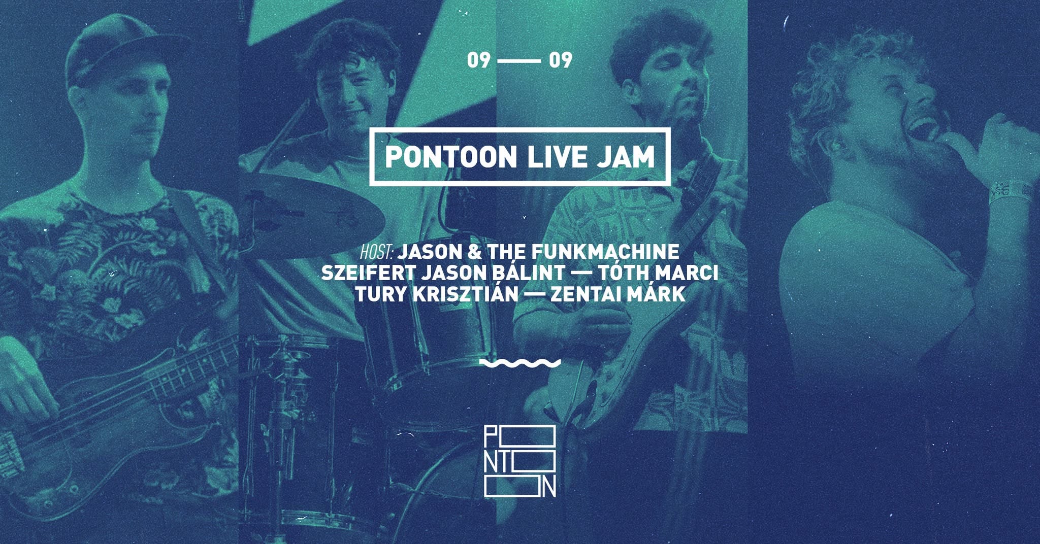 Pontoon Live Jam | host: Jason & the Funkmachine | Szeifert ~ Tóth ~ Tury ~ Zentai eseményborító