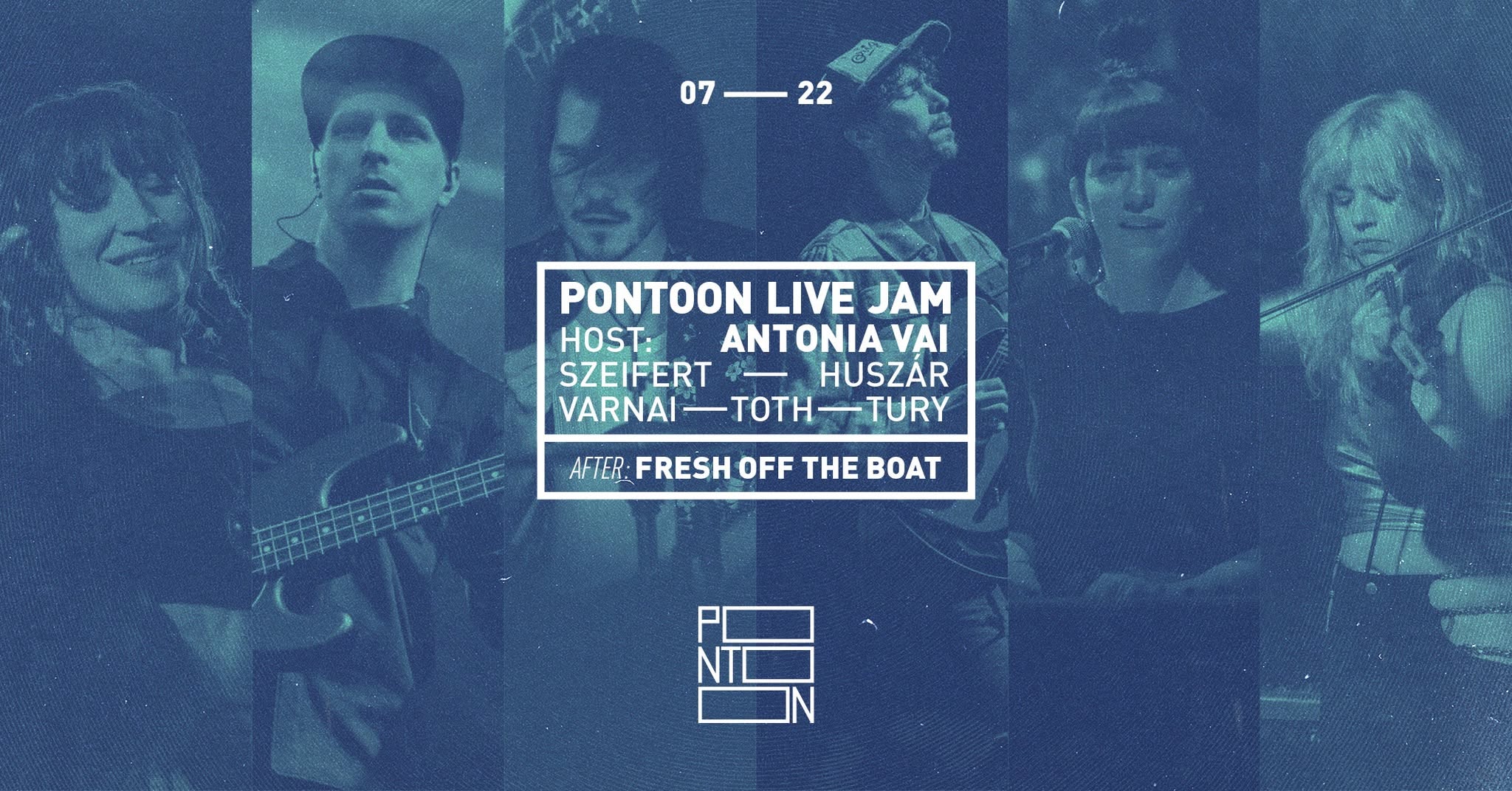 Pontoon Live Jam | ANTONIA VAI ~ Szeifert ~ Huszár ~ Varnai ~ Toth ~ Turi event cover