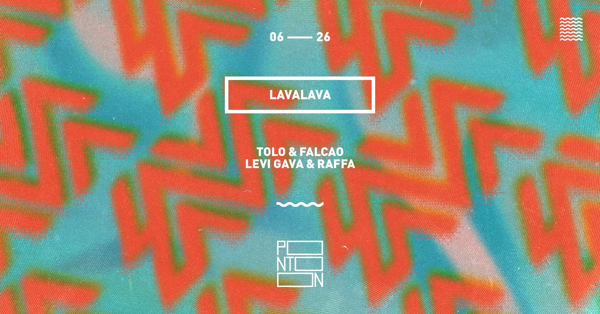 LavaLava | Tolo & Falcao, Levi Gava & Raffa ~ Pontoon eseményborító