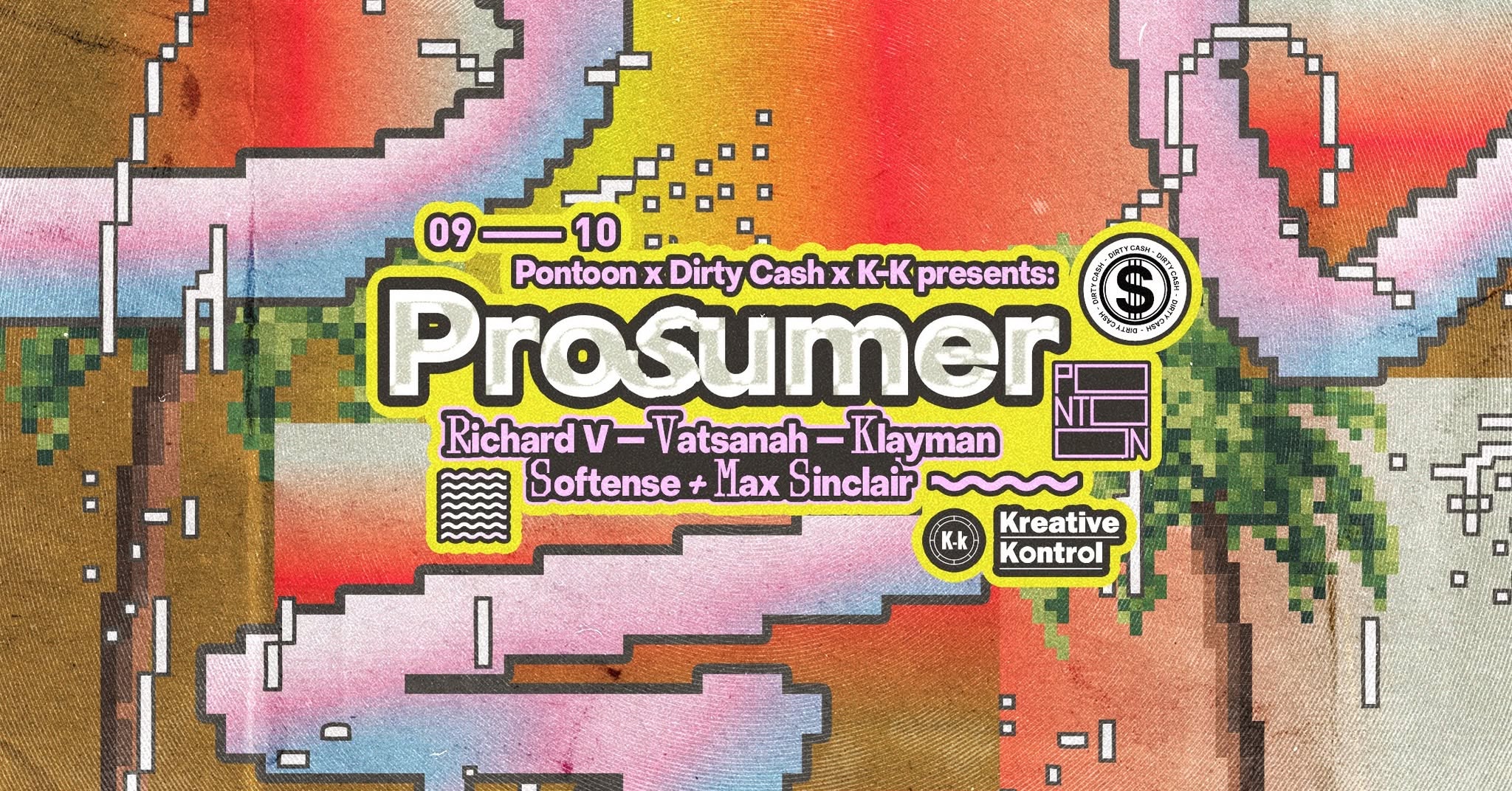 Pontoon x Dirty Cash x K-k presents: PROSUMER (DE) eseményborító