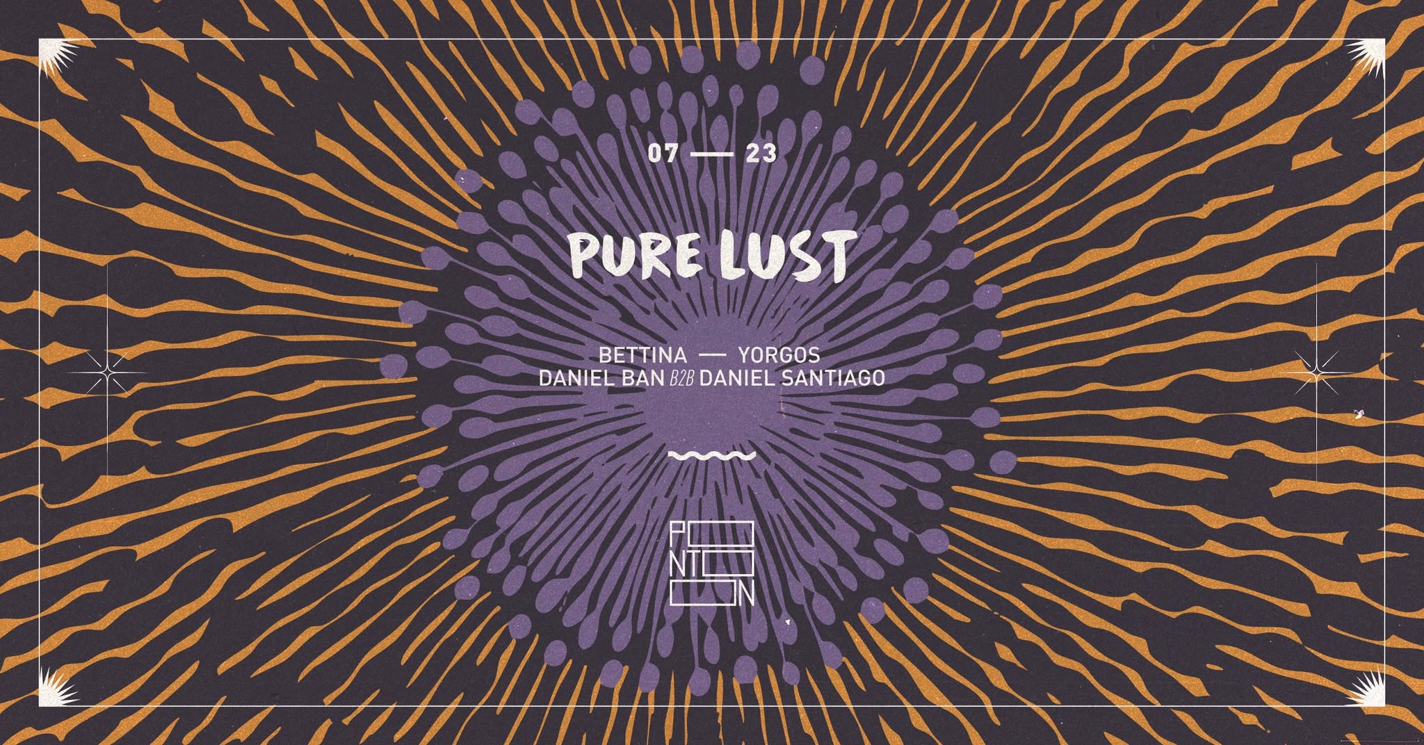 Pure Lust | Bettina - Yorgos - Daniel Ban b2b Daniel Santiago ~ Pontoon event cover