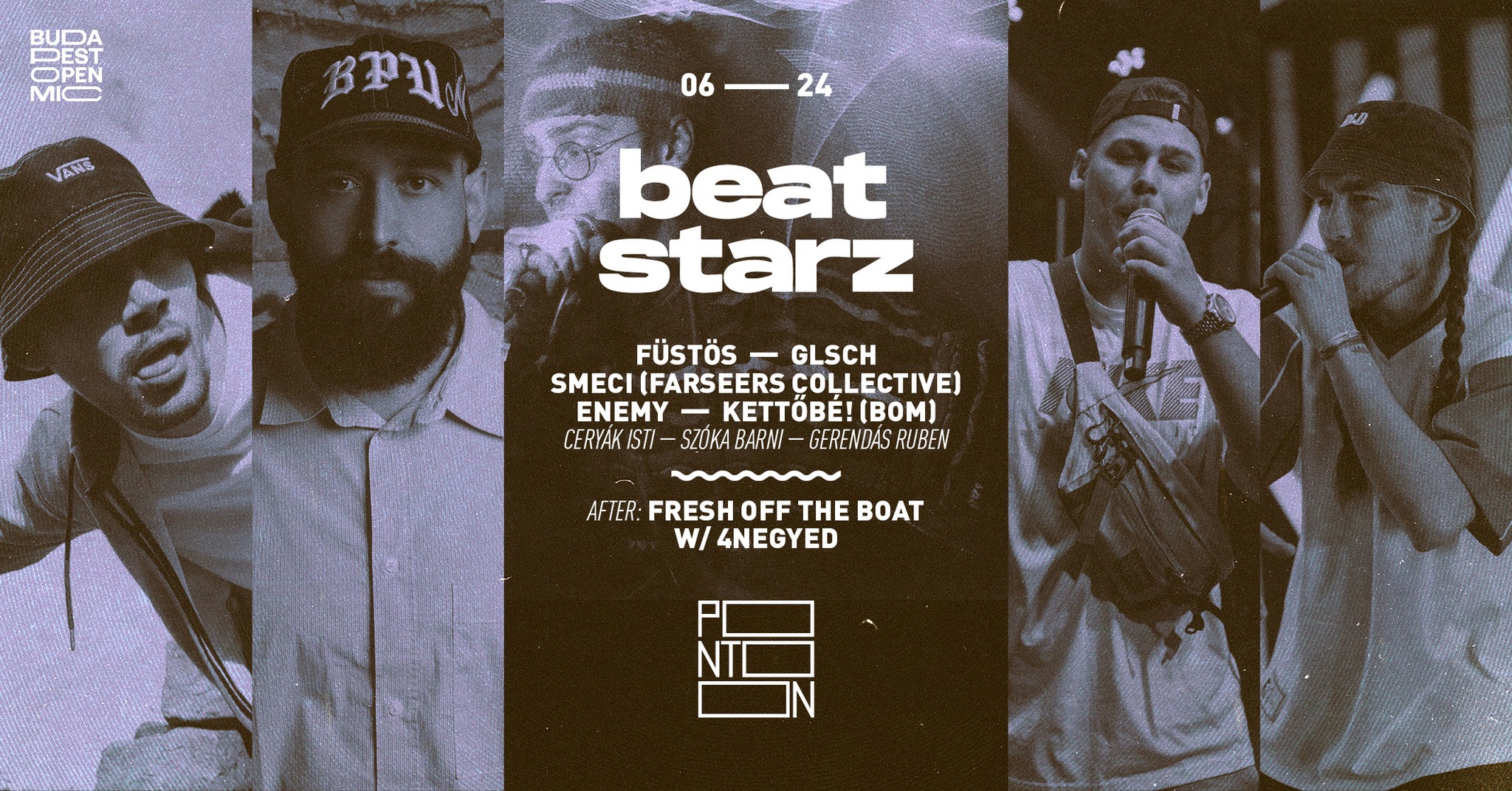 BEATSTARZ: FÜSTÖS ~ GLSCH ~ SMECI (FARSEERS COLLECTICVE) ~ ENEMY ~ KETTŐBÉ! (BOM) | PONTOON event cover