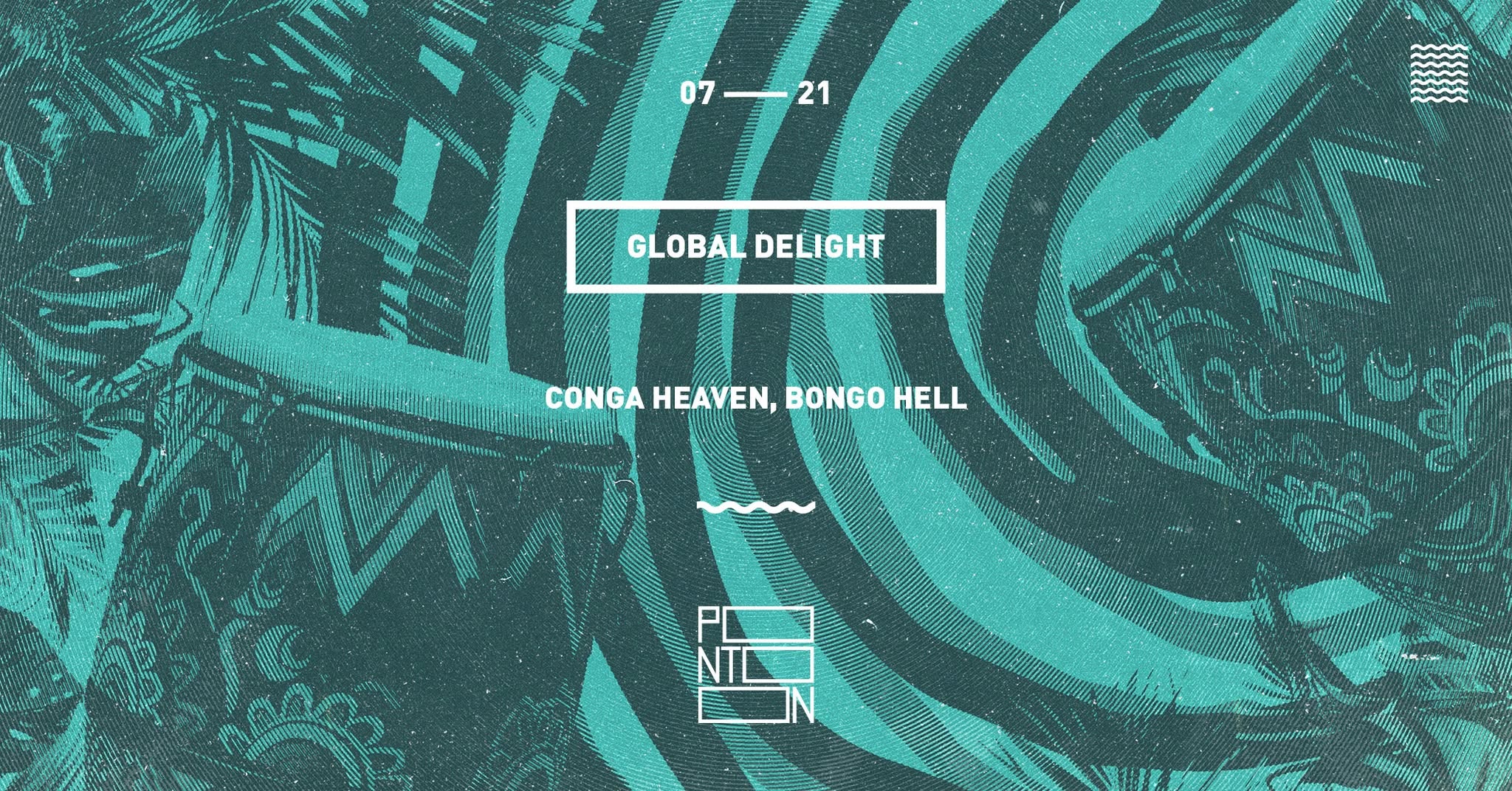 Global Delight: Conga Heaven, Bongo Hell ~ Pontoon eseményborító