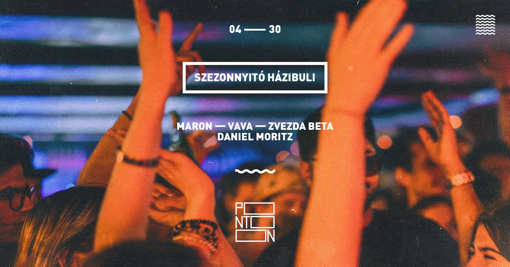 Szezonnyitó házibuli ~ Pontoon eseményborító